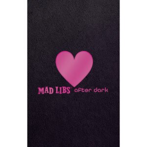 Mad Libs After Dark