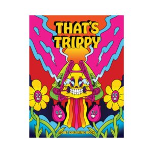 That''s Trippy Coloring Book
