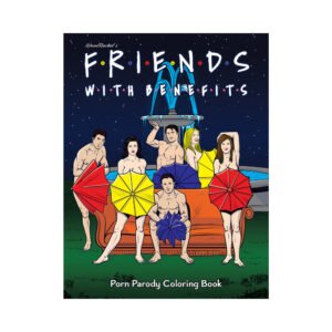 Friends With Benefits Porn Parody Coloring Book